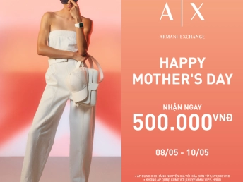 Armani Exchange Happy Mother's Day - Nhận ngay 500.000 VND