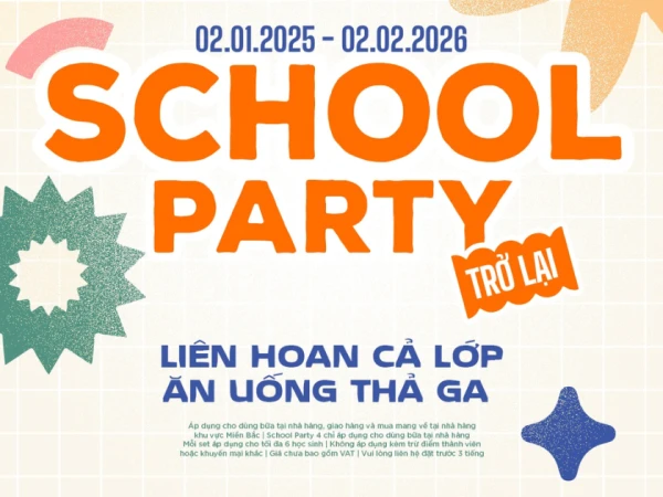SCHOOL PARTY TRỞ LẠI 🎉