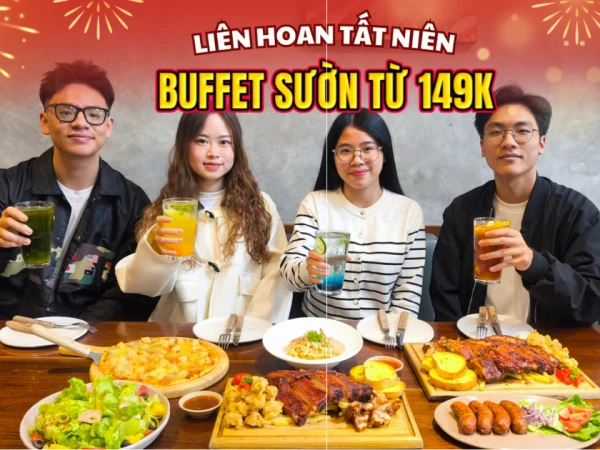HR ơi, nhớ lấy ƯU ĐÃI BUFFET SƯỜN TỪ 149K để tổ chức tiệc Tất niên cho công ty nha!!