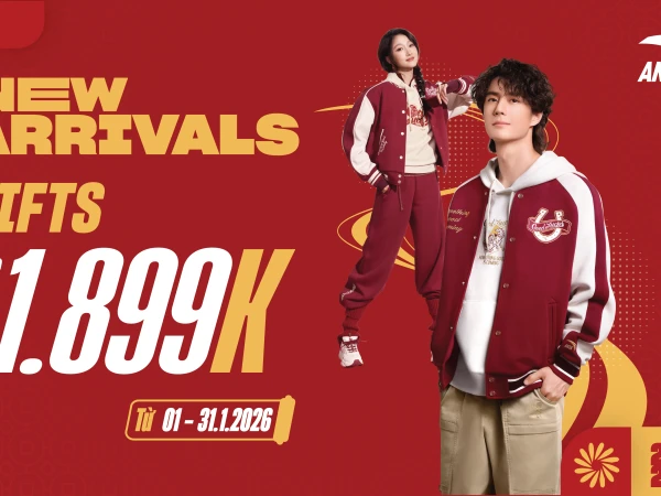 THÁNG 1 SẮM MỚI CẦU MAY, NHẬN NGAY QUÀ LỘC TỚI 1899K TẠI ANTA