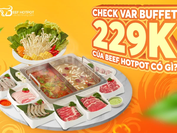 EXTRA 60K - THƯỞNG THỨC NGAY 18 MÓN NHÚNG HẤP DẪN