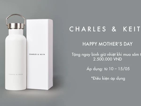 Charles & Keith || Happy Mother's Day