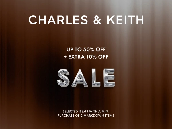 CHARLES & KEITH I WINTER END OF SEASON SALE