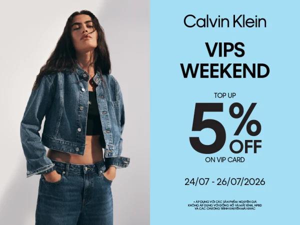 CALVIN KLEIN | VIPS WEEKEND - TOP UP 5% OFF