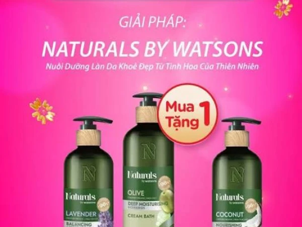 DA ĐẸP ĐÓN TẾT – ƯU ĐÃI MUA 1 TẶNG 1 CÙNG NATURALS BY WATSONS