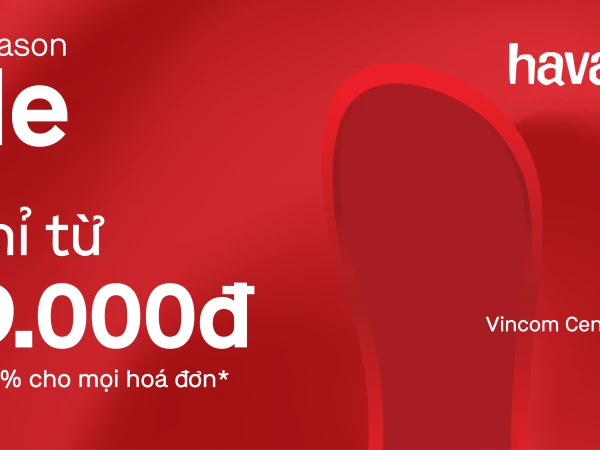 DÉP ĐẸP CUỐI NĂM, GIÁ “ĐẸP HẾT HỒN”!!!​ CÙNG HAVAIANAS