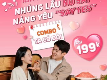 [Miền Nam] HAPPY VALENTINE’S DAY - NHÚNG LẨU NO SAY, NÀNG YÊU “SAY YES”