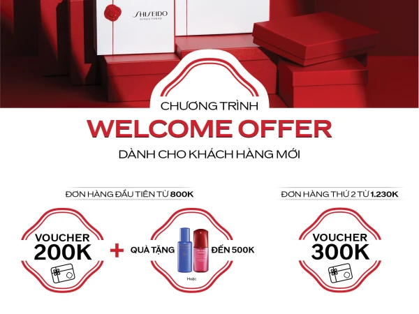 TRẢI NGHIỆM ĐẶC QUYỀN DÀNH RIÊNG CHO KHÁCH HÀNG MỚI CỦA SHISEIDO