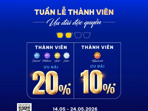 TUẦN LỄ THÀNH VIÊN – ƯU ĐÃI ĐẶC BIỆT TRI ÂN KHÁCH HÀNG TỪ MẮT VIỆT