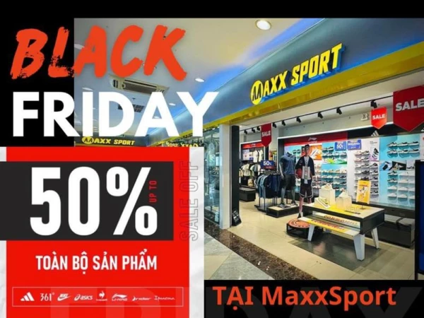 Maxxsport- Black Friday-20/11 bùng nổ tới 50%