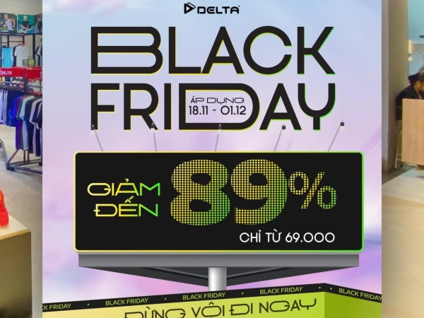 Delta: Black Friday ngập tràn tại cửa hàng chỉ từ 69K