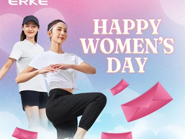 HAPPY WOMEN’S DAY 8/3 – SẢI BƯỚC RỰC RỠ CÙNG ERKE