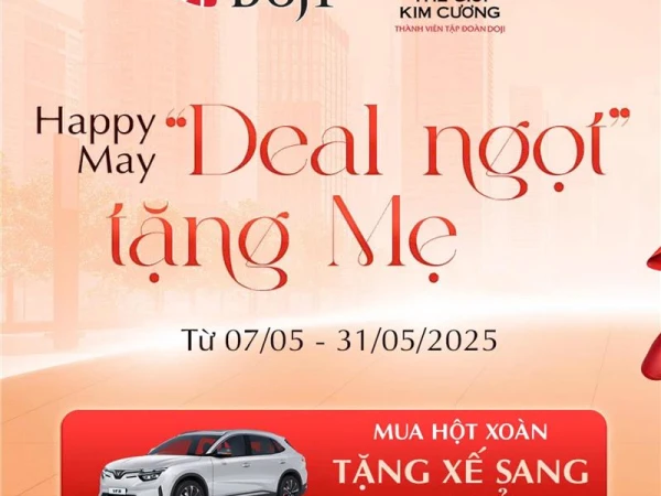 DOJI DEAL NGỌT - NGOAN XINH YÊU TẶNG MẸ