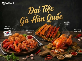 🍗🔥 TÍN HIỆU VUI CHO TEAM MÊ GÀ – WINMART MANG CẢ THẾ GIỚI MÓN GÀ VỀ CHO BẠN! 🔥🍗