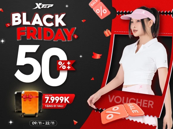 Black Friday ưu đãi cực khủng-Giảm sâu đến 50% toàn bộ sản phẩm