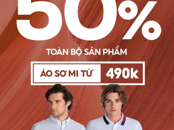 CTKM SALE HÈ BẤT TẬN – GIẢM ĐẾN 50% TOÀN BỘ SẢN PHẨM + SƠ MI TỪ 490K