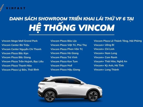 KHỞI ĐỘNG CHUỖI SỰ KIỆN LÁI THỬ VF 6 TẠI VINCOM TRÊN TOÀN QUỐC VỚI ƯU ĐÃI CỰC CHẤT