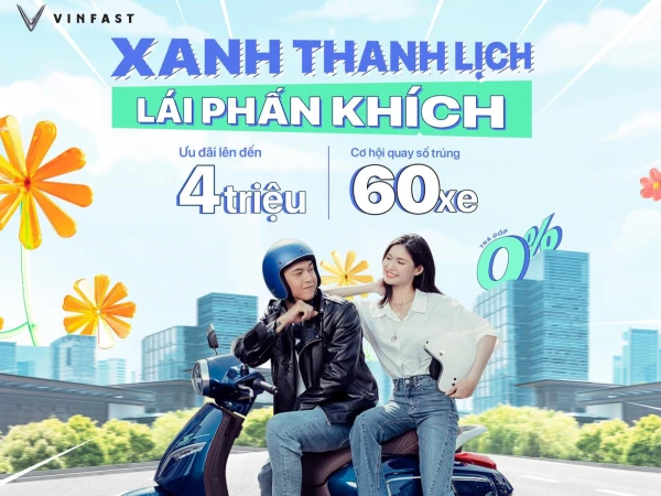 “LÁI XE MỚI, BẬT MODE XANH HỨNG KHỞI” CÙNG XE MÁY ĐIỆN VINFAST