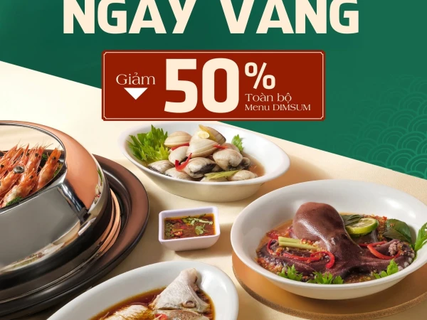 THỨ 2 ''PHÁ ĐẢO' - DIMSUM - GIẢM NGAY 50% TOÀN MENU!