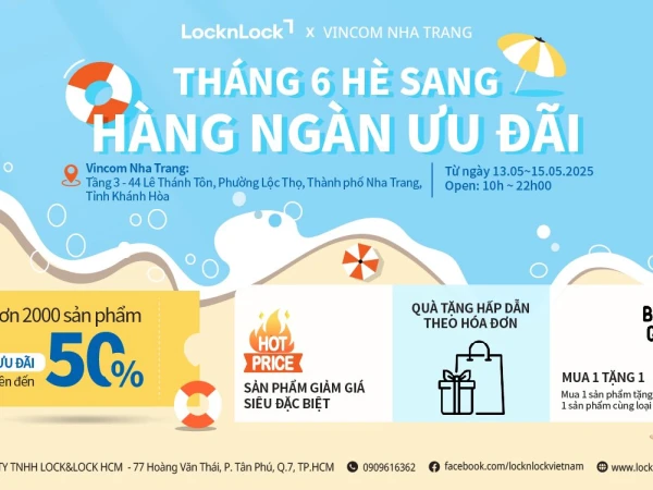 🌞THÁNG 6 HÈ SANG - HÀNG NGÀN ƯU ĐÃI cùng LOCK&LOCK