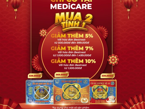 MUA 2 TÍNH 1 YẾN SÀO BEST NEST - ĐỘC QUYỀN TẠI MEDiCARE