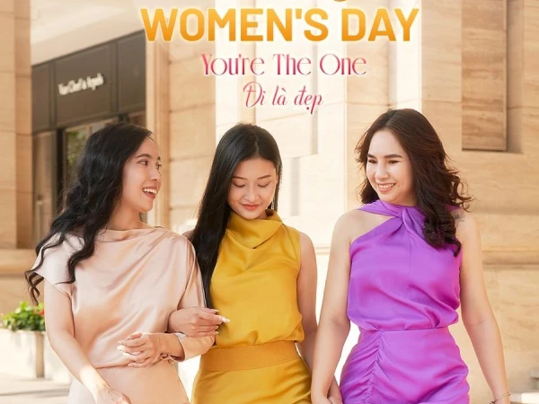 Happy Women Day's 8/3 You’re the one  - Hãy Tự Tin Là Chính Mình