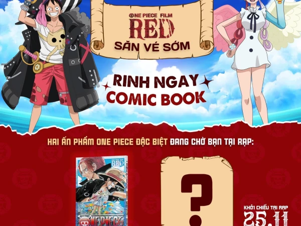 CHẤN ĐỘNG: Fan One Piece có cơ hội nhận 4 TỶ khi xem sneakshow ONE PIECE FILM RED