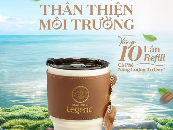 Nhận ngay ưu đãi “10 lần refill” khi mua 01 Bình Giữ Nhiệt Bao Da Trung Nguyên Legend mới!
