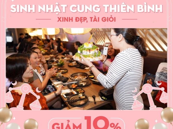 GRILL&CHEER VINCOM XUÂN KHÁNH MỪNG SINH NHẬT CUNG THIÊN BÌNH