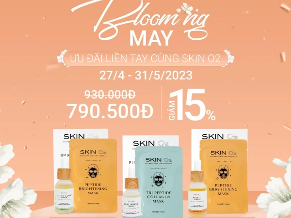 𝗛𝗢𝗧 𝗗𝗘𝗔𝗟𝗦 | SKIN O2  🌷 Tiết kiệm đến 15% khi mua các sản phẩm của Skin O2.