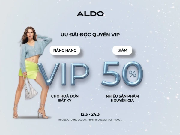 ALDO | ƯU ĐÃI ĐỘC QUYỀN VIP 50%