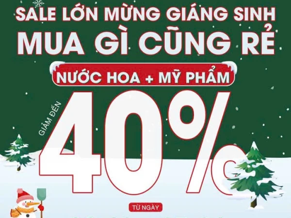 SALE LỚN MỪNG GIÁNG SINH - THẾ GIỚI NƯỚC HOA VINCOM XUÂN KHÁNH