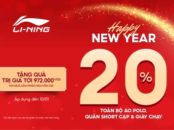 HAPPY NEW YEAR - LI-NING ƯU ĐÃI 20-50% TOÀN BỘ QUẦN ÁO GIÓ VÀ GIÀY CHẠY