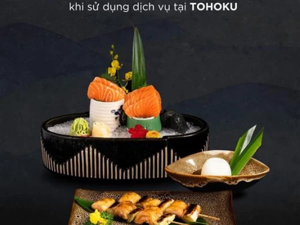 NHẬN ƯU ĐÃI - TẶNG MÓN RIÊNG TẠI TOHOKU VINCOM ĐỒNG KHỞI✨