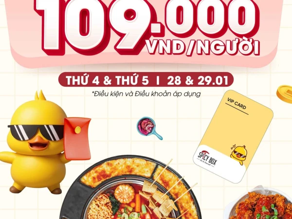 🎉SĂN LỘC SĂN LÔC, SPICY BOX TUNG DEAL 109K, LÌ XÌ CÁC VIP ĐÂYYY!!