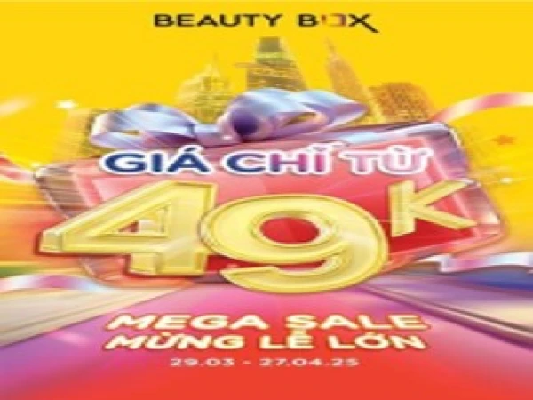 BEAUTY BOX_🎉 MEGA SALE MỪNG LỄ LỚN – DEAL KHỦNG CHO TÍN ĐỒ LÀM ĐẸP 🎉