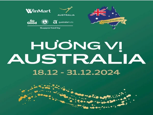 LỄ HỘI HƯƠNG VỊ AUSTRALIA 2024 CHÍNH THỨC BẮT ĐẦU TẠI WINMART TỪ 18/12/2024!!!