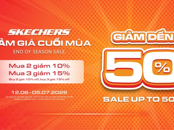 SKECHERS | READY CHƯA? END OF SEASON SALE CHÍNH THỨC BẮT ĐẦU