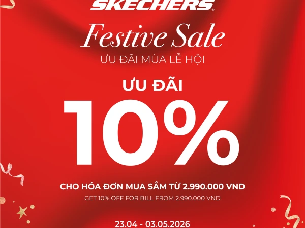 SKECHERS | FESTIVE SALE - LÊN ĐỒ VI VU NGHỈ LỄ 🔥