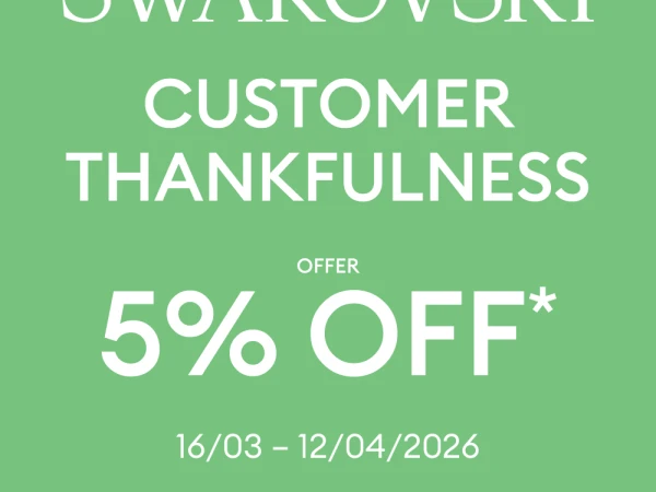SWAROVSKI | CUSTOMER THANKFULNESS - OFFER 5% OFF