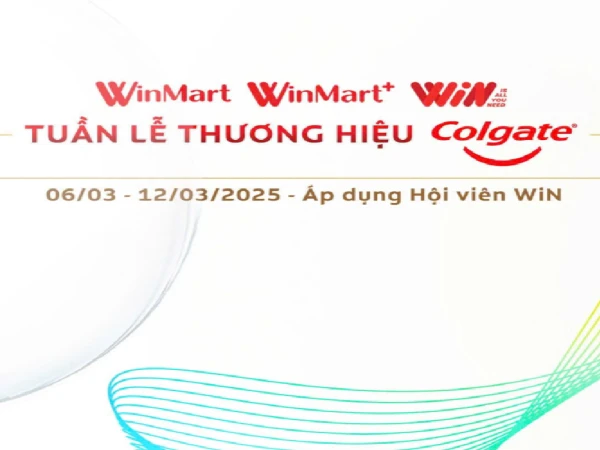 WINMART_🔥🔥 TRỞ THÀNH KHÁCH HÀNG TIÊU DÙNG THÔNG THÁI CÙNG COLGATE 🔥🔥