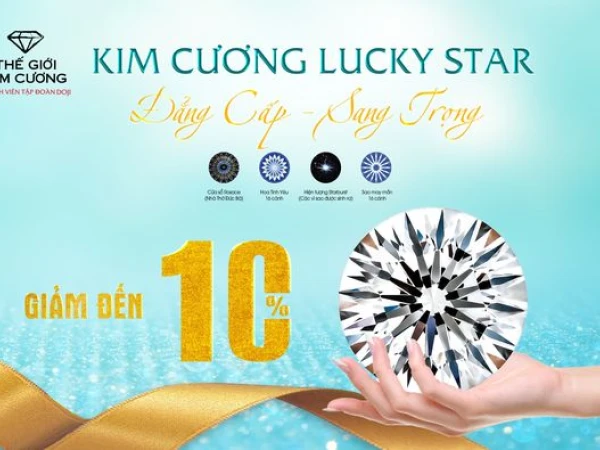 Kim cương LUCKY STAR - THẾ GIỚI KIM CƯƠNG