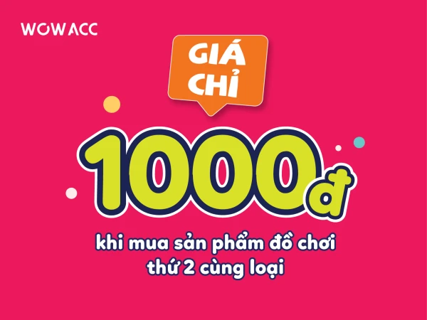 WOWACC: Tháng 7 Rộn Ràng - Ngập Tràn Ưu Đãi!