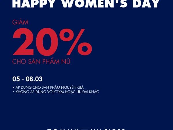 TOMMY HILFIGER | HAPPY WOMEN'S DAY - GIẢM 20% NHIỀU SẢN PHẨM