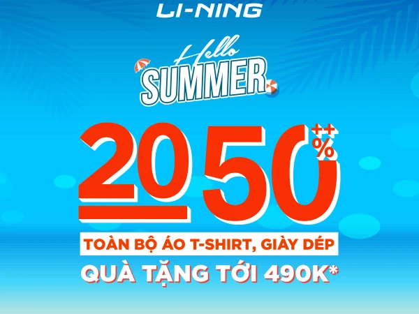 Hello Summer - Li-Ning ưu đãi 20-50%++ Toàn bộ áo T-Shirt, giày dép