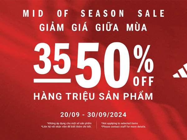 ADIDAS SIÊU SALE GIỮA MÙA SĂN ƯU ĐÃI LÊN ĐẾN 50%