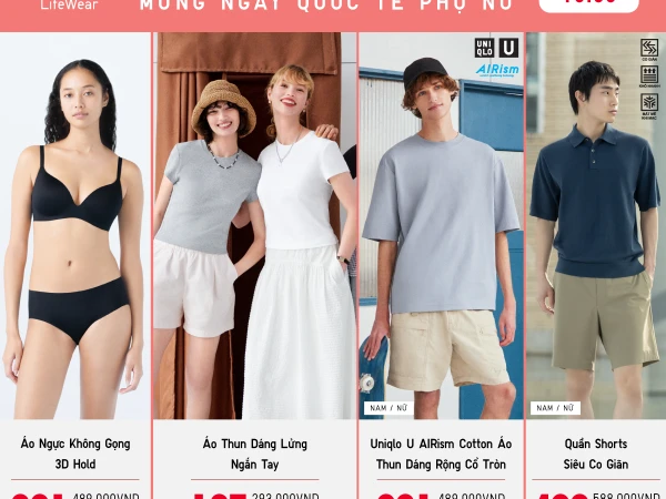 UNIQLO KHUYẾN MÃI CÓ HẠN - MỪNG NGÀY QUỐC TẾ PHỤ NỮ