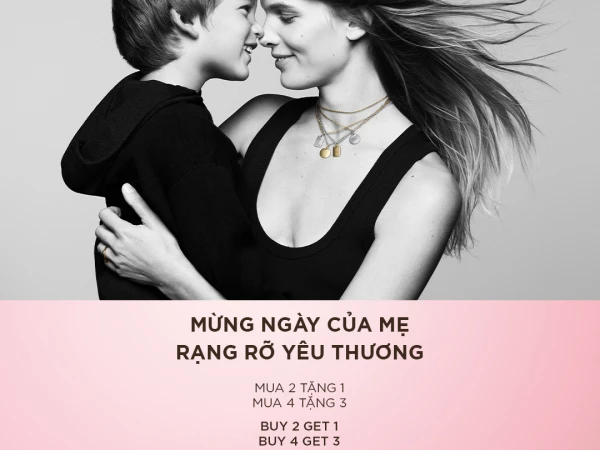 PANDORA - MỪNG NGÀY CỦA MẸ, RẠNG RỠ YÊU THƯƠNG