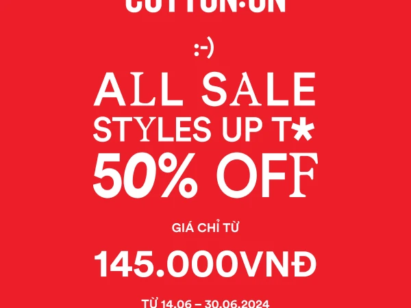 COTTON ON END OF SEASON SALE 50% OFF, ONLY FROM 145K