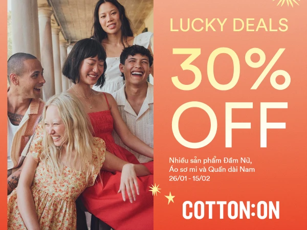 COTTON ON | LUCKY YEAR, LUCKY DEALS 30% OFF